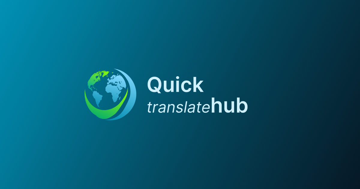 Professional Translation Services in 20+ Languages - Quick Translate Hub